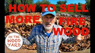 How to sell more Firewood - #403