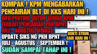 KOMPAK ! KPM KABARKAN KKS TERISI SALDO HARI INI ! INFO PENTING PENCAIRAN PKH BPNT JULI - AGUSTUS !!