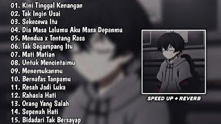 Playlist Galau Speed Up + Reverb