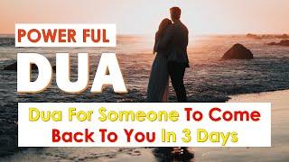 Dua For Someone To Come Back To You In Your Life  Can Allah Bring Someone Back Into Your Life 