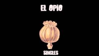 El Opio - Singles (FULL ALBUM, 1971, Peru)