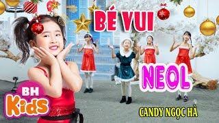 Bé Vui NOEL  Candy Ngọc Hà  Nhạc Giáng Sinh Sôi Động Cho Bé