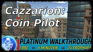 CAZZARION: COIN PILOT | Super leichte Platin in 5 Minuten | Trophy & Achievement Guide