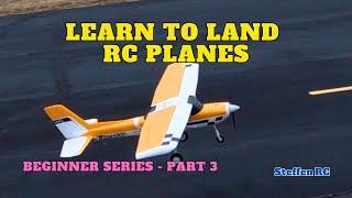 How to land RC Planes - The beginners guide on landing without crashing