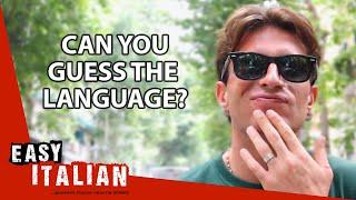 Italians Try to Guess the Language! | Easy Italian 208