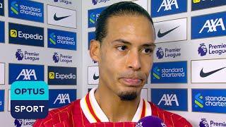 VIRGIL VAN DIJK’: We felt that the referee was a little bit nervous’ 