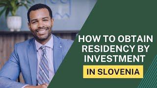 Residency by Investment in Slovenia