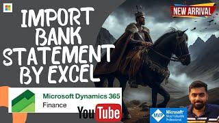 Import Bank Statements by Excel/Data Entity in Microsoft Dynamics 365 Finance and Operations