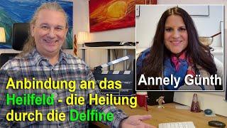 Anbindung an das Heilfeld und die Heilung durch die Delfine - Delfin-Meditation | Annely Günth