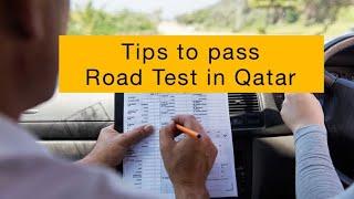 How to Pass Road Test in Qatar  |  Tips To Pass Road Test in Qatar