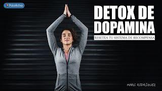 Resetea tu sistema de recompensa con un DETOX de Dopamina