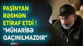 Paşinyandan SAVAŞ ETİRAFI: "Müharibə QAÇILMAZDIR"- Ermənistan ordusu revanş üçün hazırlığa başladı