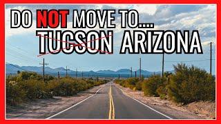 Top 5 Reasons NOT to Move to Tucson Arizona