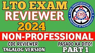 2024 NON PROFESSIONAL DRIVER'S LICENSE LTO EXAM REVIEWER TAGALOG VERSION CDE PART 1