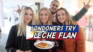 DO LONDONERS LIKE LECHE FLAN? (FILIPINO FOOD)