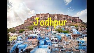 Top 10 Incredible Tourist Attractions of Jodhpur