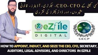 SECP eZfile | How to appoint Auditor, CEO,  legal advisor, director in EZFILE  @startupsecp3900