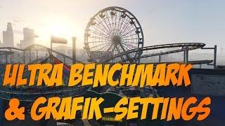 GTA V PC - ULTRA-Benchmark (GTX 970) & Grafik-Settings! [1080p60]