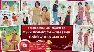 Mode Baju jadul era90an Dari Halaman fashion Majalah Kawanku tahun 1994 & 1995 Model wulan Guritno