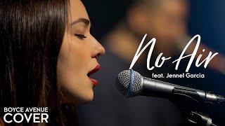 No Air - Jordin Sparks, Chris Brown (Boyce Avenue ft. Jennel Garcia piano cover) on Spotify & iTunes