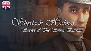 Sherlock Holmes: The Silver Earring - English Longplay - No Commentary