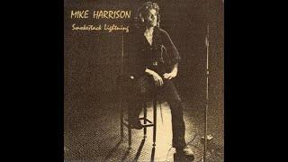 Mike Harrison:-'Paid My Dues'