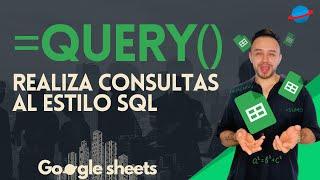 QUERY en GOOGLE SHEETS