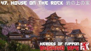 47. House On The Rock 岩の上の家 | Heroes Of Nippon | Bushido