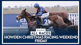 ALL RACES | Howden Christmas Racing Weekend Friday | 22nd December 2023