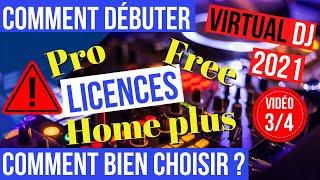 Comment bien débuter avec Virtual Dj 2021 ? Les licences !!