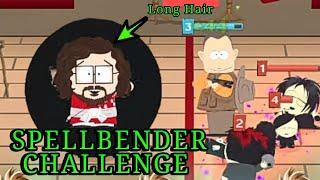 Spellbender Challenge but I have LONG HAIR | South Park Phone Destroyer