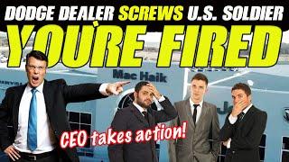 DODGE DEALER MAC HAIK FIRES 3 BAD ACTORS IN US SOLDIER DEMON 170 FIASCO