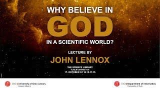 Why believe in God in a scientific world?