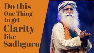 How to Get Clarity like Sadhguru |  Perception