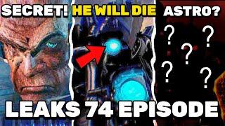 CAMERAMAN TITAN DIES  G-MAN REVEALS ALL SECRET  EPISODE 74 LEAKS (+ Plot Leak) Skibidi Toilet 74