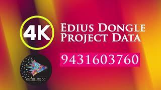 best edius dongle project 2024