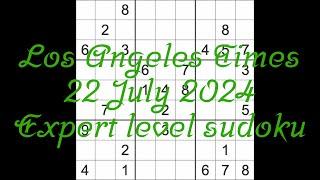 Sudoku solution – Los Angeles Times 22 July 2024 Expert level