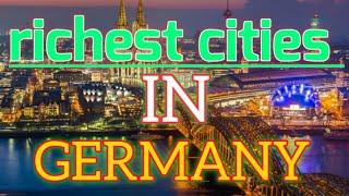 Top 10 Richest Cities in Germany 2020