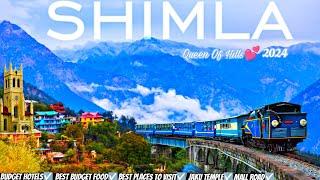 Shimla | The Queen of Hills | Shimla Tour Plan | Shimla Tourist Places | Shimla Travel Guide 2024 