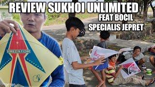 REVIEW SUKHOI UNLIMITED FEAT BOCIL SPECIAL JEPRET EDITION