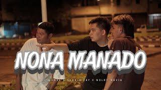 NONA MANADO - COCOLENSE x GERALD FAY x NOLDY MAVIA (Official Music Video)