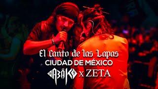 ABAK - El Canto de las Lapas feat. ZETA (Ciudad de México)