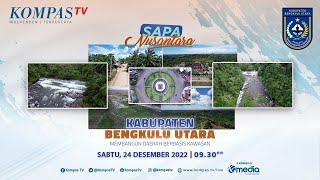 Keindahan Budaya dan Peningkatan Ekonomi di Kabupaten Bengkulu Utara - Sapa Nusantara