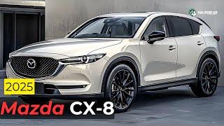 All New 2025 Mazda CX-8 Unveiled - The Most Comfortable And High-Tech Three-Row SUV?