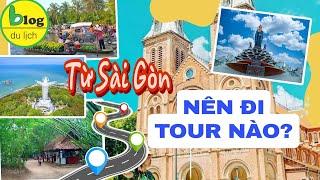 Bỏ túi ngay những tour 1 ngày xuất phát từ Sài Gòn hấp dẫn nhất 2024