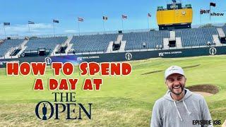 Golf Show Episode 136 | How to spend a day at the 2023 Open Championship at Royal Liverpool GC