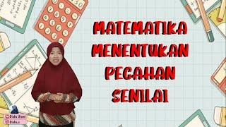 PECAHAN SENILAI MATEMATIKA SD KELAS 4 II DIAHS