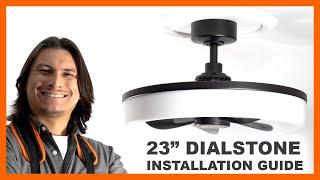 23" Dialstone Ceiling Fan Installation Guide