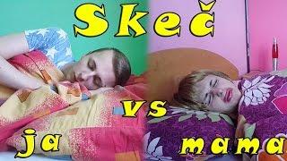 Keď SPÍ moja MAMA vs JA || Rage SK