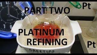 Platinum Refining Practice Platinum Coin Part 2of2